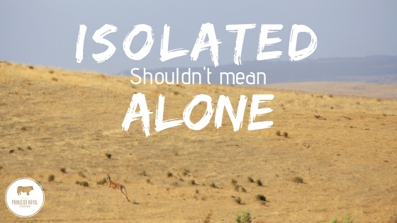 Isolated Shouldn't mean alone