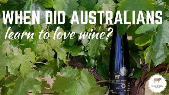 When did Australians learn to love wine_.jpg